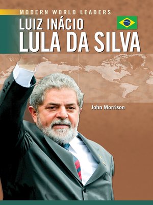 cover image of Luiz Inacio Lula Da Silva